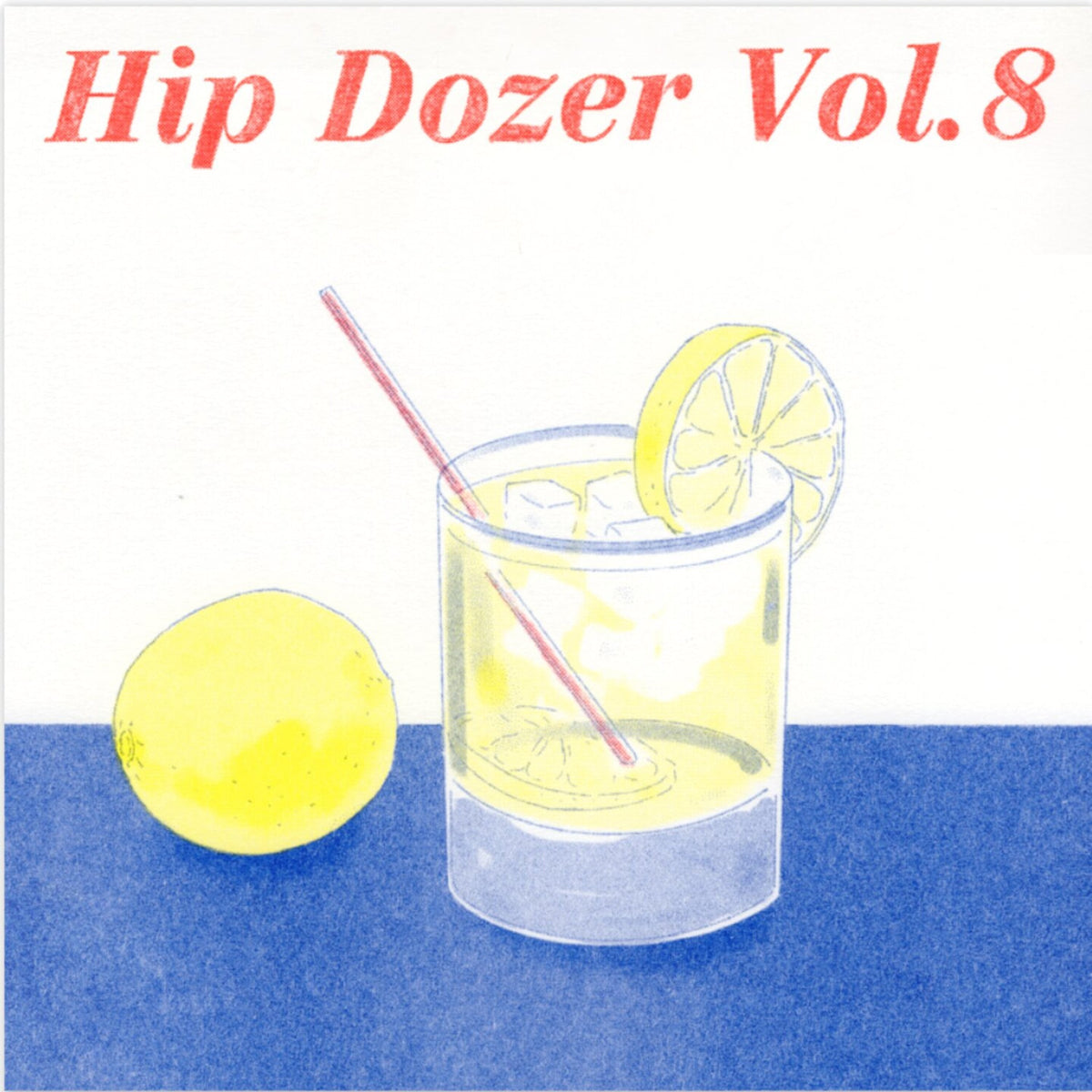 Hip Dozer, Vol.8