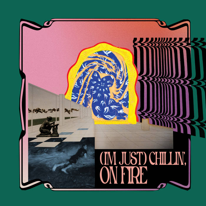 (I'm Just) Chillin', On Fire - Limited