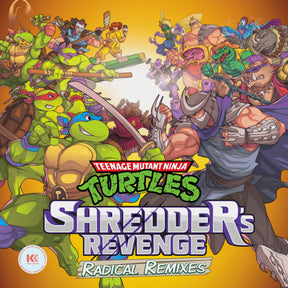 TMNT: Shredder's Revenge - Radical Remixes (Original Game Soundtrack)