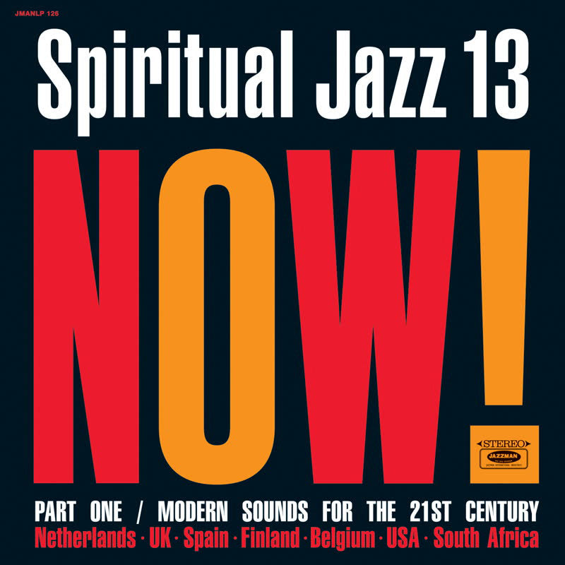 Spiritual Jazz 13 : Now! Part 1 - CD