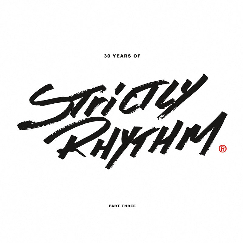 30 Years Of Strictly Rhythm - Part Three