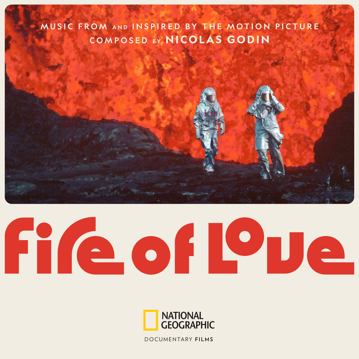 Fire of Love (Music From And Inspired By The Motion Picture)