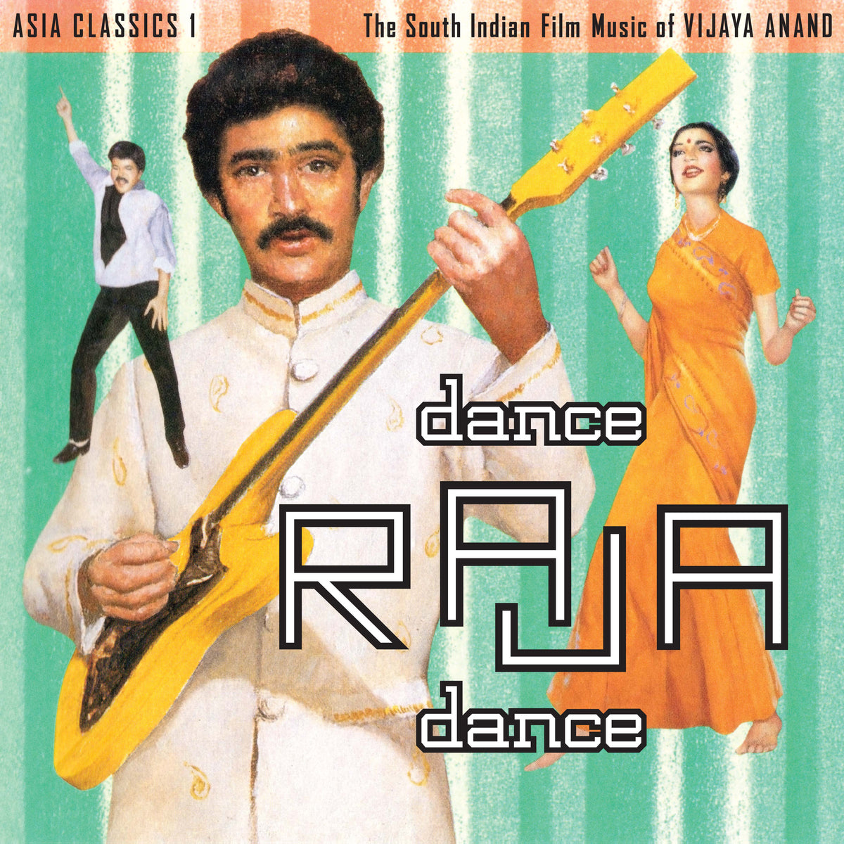 Asia Classics : The South Indian Film Music of Viajaya Anand - Dance Raja Dance