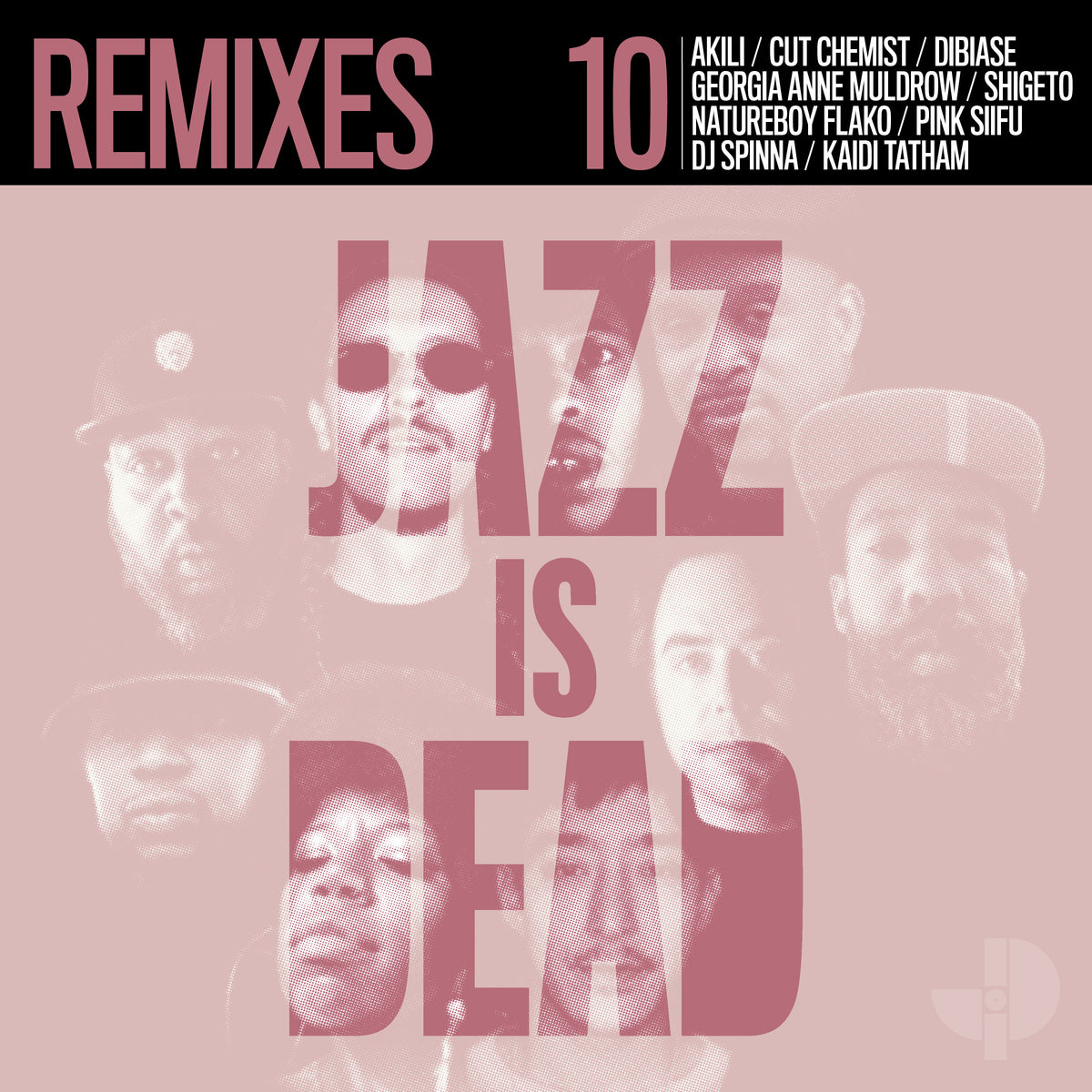 Jazz Is Dead Vol.10 Remixes