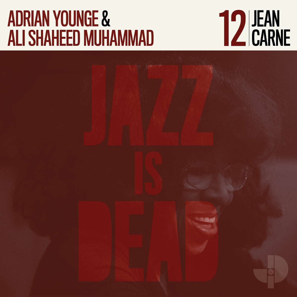 Jazz Is Dead Vol.12