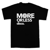 T-shirt More or Less Disco