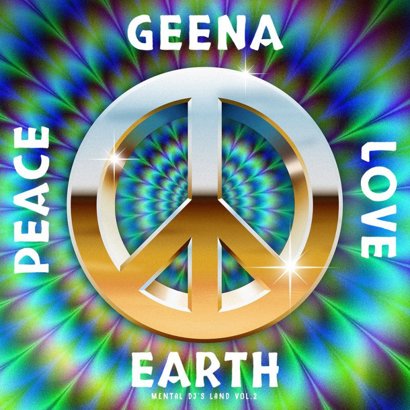 Peace Love Earth : Mental Dj's Land Vol.2