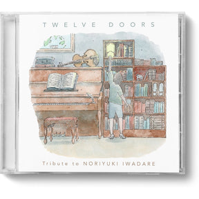 Twelve Doors Tribute to Noriyuki Iwadare - CD