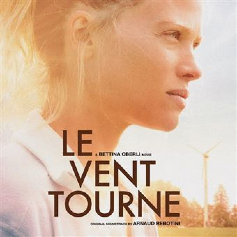 Le Vent Tourne (Original Soundtrack)